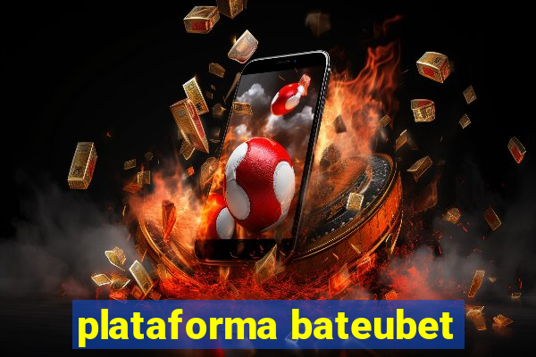 plataforma bateubet